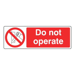 Do Not Operate Sign (Landscape)
