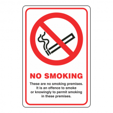 No Smoking - These Are No Smoking Premises Sign