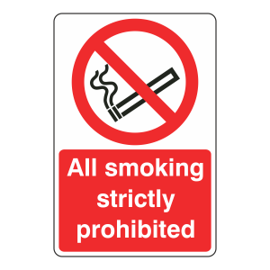 All Smoking Strictly Prohibited Portrait Sign