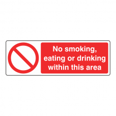 No Smoking, Eating Or Drinking In This Area Sign (Landscape)