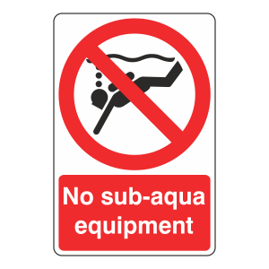 No Sub-Aqua Equipment Sign