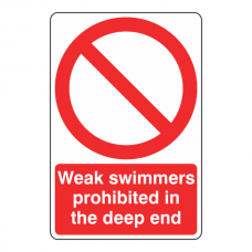 Weak Swimmers Prohibited In The Deep End Sign
