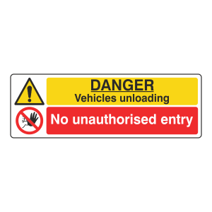 Vehicles Unloading / No Unauthorised Entry Sign (Landscape)