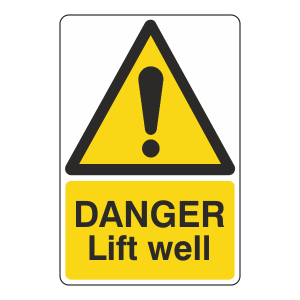 Danger Lift Well Sign