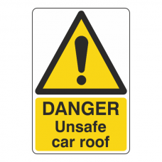 Danger Unsafe Car Roof Sign