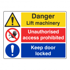 Lift Machinery / Unauthorised Access / Keep Locked Sign