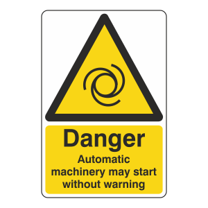 Danger Automatic Machinery May Start Sign