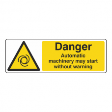 Danger Automatic Machinery May Start Sign (Lasting Impressions)