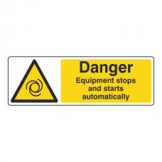 Danger Equipment Stops And Starts Automatically Sign (Landscape)
