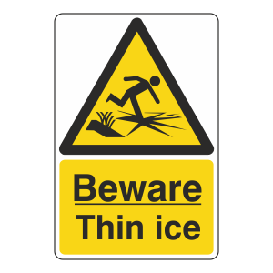 Beware Thin Ice Sign
