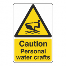 Caution Personal Water Crafts Sign