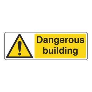 Dangerous Building Sign (Landscape)