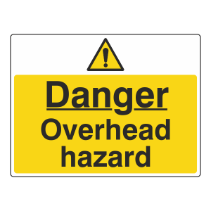 Danger Overhead Hazard Sign (Large Landscape)