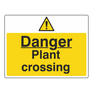 Danger Plant Crossing Sign (Large Landscape)