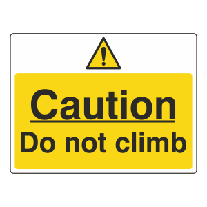Caution Do Not Climb Sign (Large Landscape)