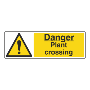 Danger Plant Crossing Sign (Landscape)