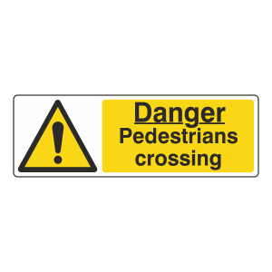 Danger Pedestrians Crossing Sign (Landscape)