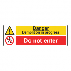 Demolition In Progress / Do Not Enter Sign (Landscape)