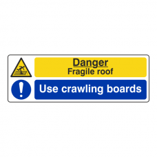 Danger Fragile Roof / Use Crawling Boards Sign (Landscape)