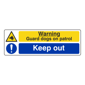 Warning Guard Dogs On Patrol / Keep Out Sign (Landscape)