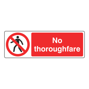 No Thoroughfare Sign (Landscape)