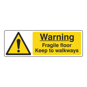 Fragile Floor Keep To Walkways Sign (Landscape)