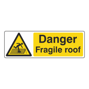 Danger Fragile Roof Sign (Landscape)
