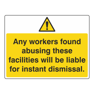 Workers Found Abusing Facilities Sign (Large Landscape)