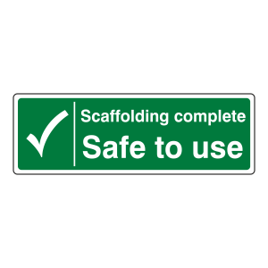 Scaffolding Complete Safe To Use Sign (Landscape)