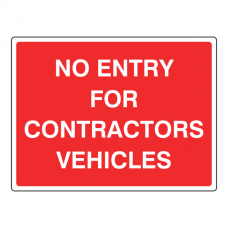 No Entry For Contractors Vehicles Sign