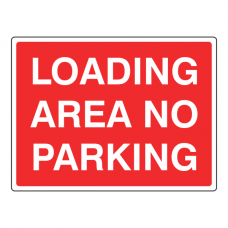 Loading Area No Parking Sign